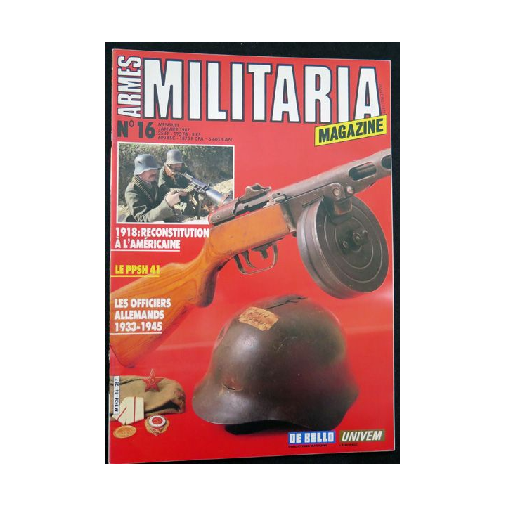 ARMES MILITARIA Magazine n° 16 1987 les officiers allemands 1933-1945