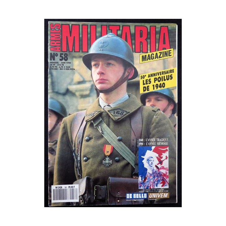ARMES MILITARIA Magazine n° 58 de juin 1990 sur les Poilus de 1940