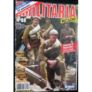 ARMES MILITARIA Magazine n° 88 zouaves et les tirailleurs 1916-18