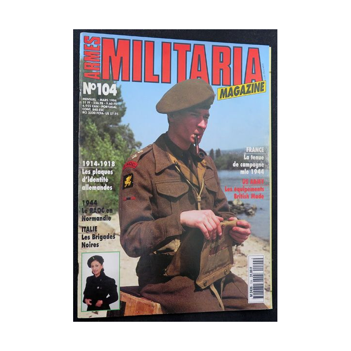 ARMES MILITARIA Magazine n° 104 de mars1994 la RAOC en Normandie 1944