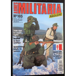 ARMES MILITARIA Magazine n° 105  d'avril 1994 sur le 1° BFMC France Libre