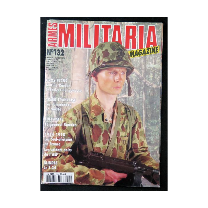ARMES MILITARIA Magazine n° 132 de juillet 1996 sur les commandos de chasse