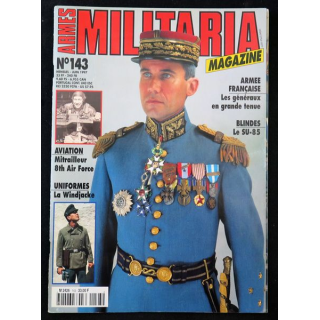 ARMES MILITARIA Magazine n° 143 de juin 1997 sur les généraux