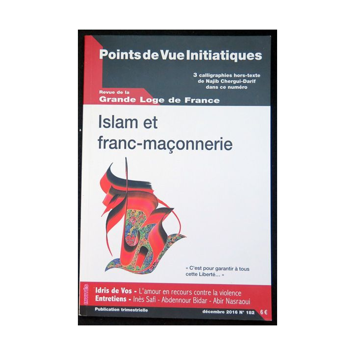 Points de vue initiatiques n°182 décembre 2016 Islam et Franc-Maçonnerie