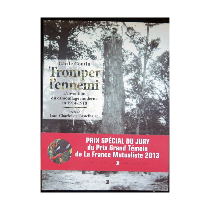 Tromper l'ennemi sur le camouflage moderne en 1914-1918 de Cécile Coutin