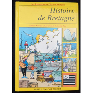 Histoire de Bretagne de Nathalie Merrien de Gisserot Jeunesse