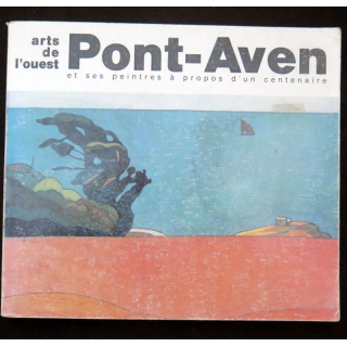 Arts de l'Ouest Pont-Aven et ses peintres à propos d'un centenaire