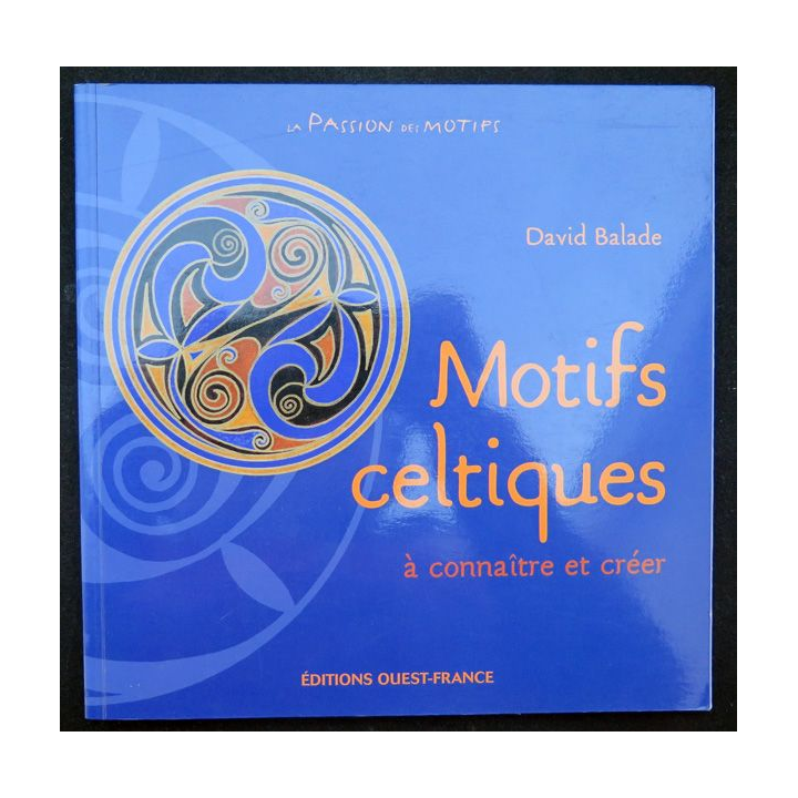 Motifs celtiques de David Balade aux Editions Ouest France