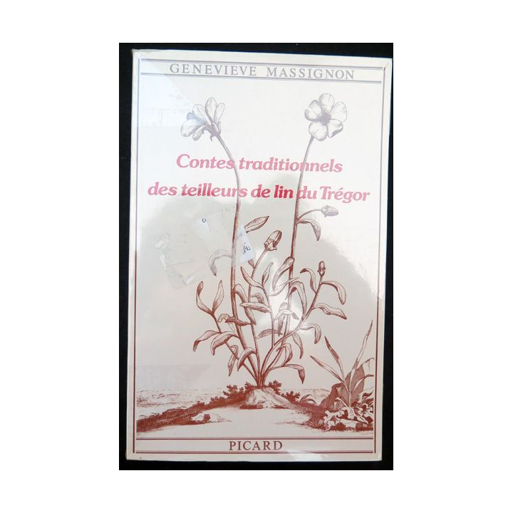 Contes traditionnels des teilleurs de Lin du Trégor de Geneviève Massignon ed. Picard