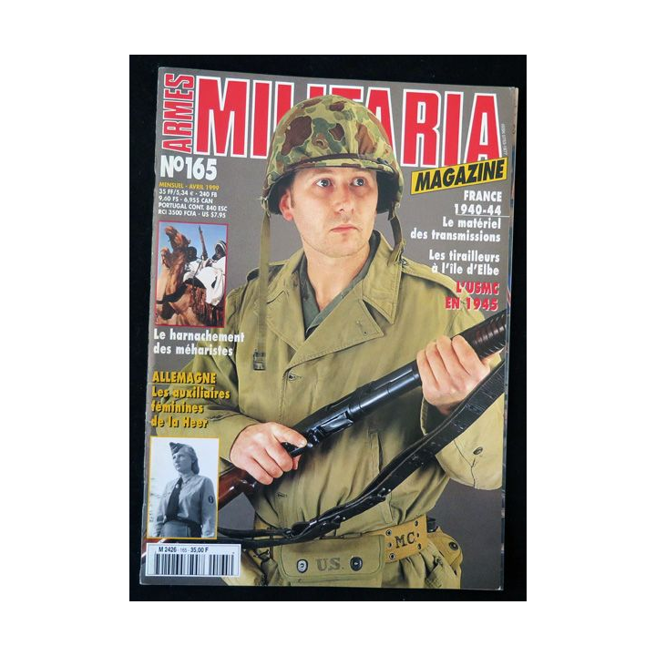 ARMES MILITARIA Magazine n° 165 de avril 1999 sur le matériel des transmissions 2° GM