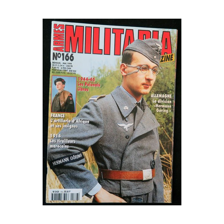 ARMES MILITARIA Magazine n° 166 de mai 1999 sur les insignes de l'artillerie d'Afrique