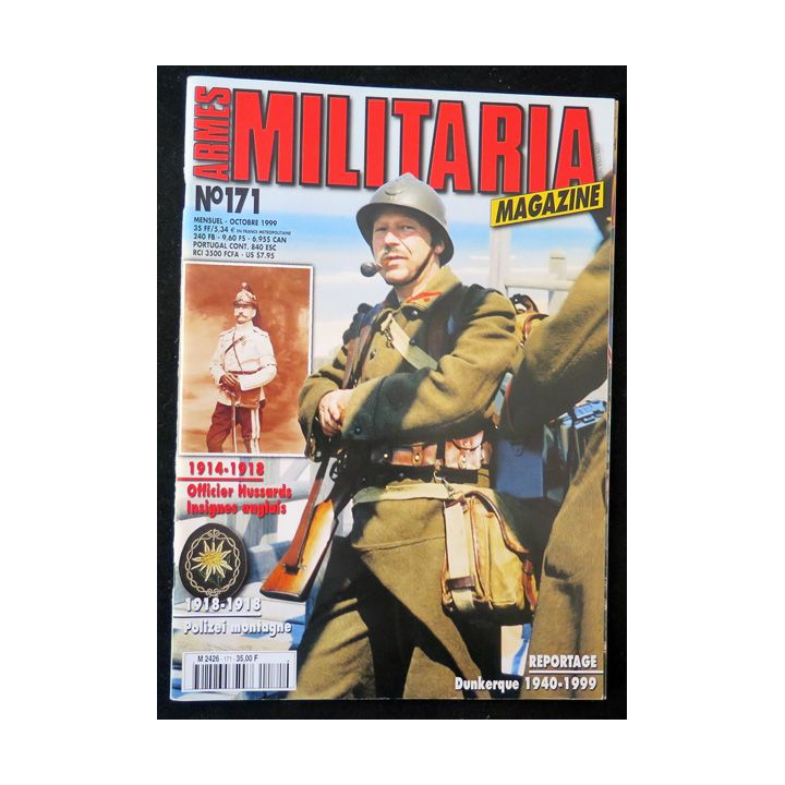 ARMES MILITARIA Magazine n° 171 de octobre 1999 sur les hussards 1° GM