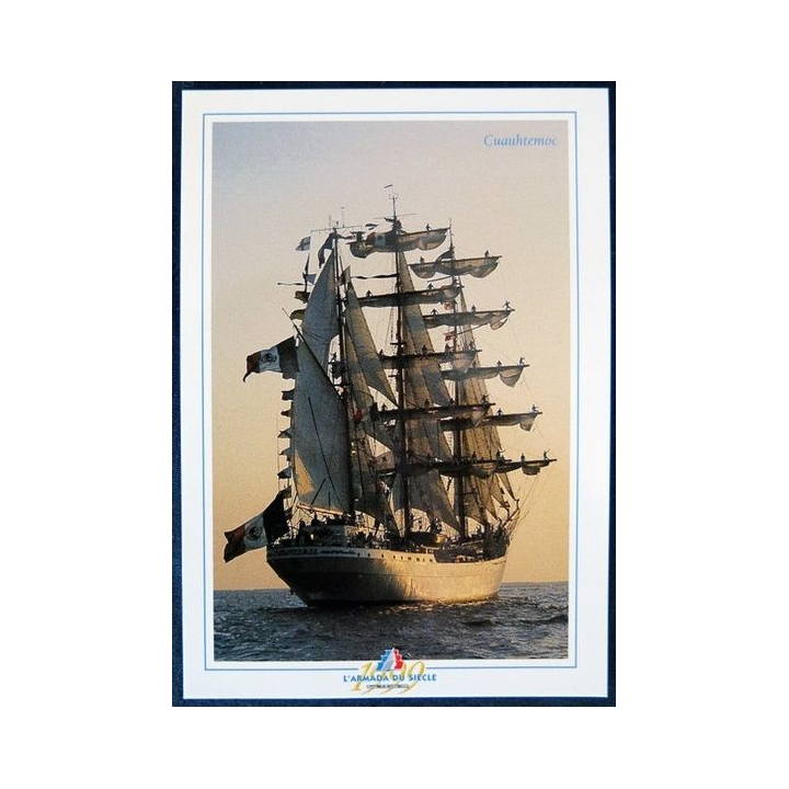 Carte souvenir : L'Armada du siècle voilier mexicain Cuauhtemoc