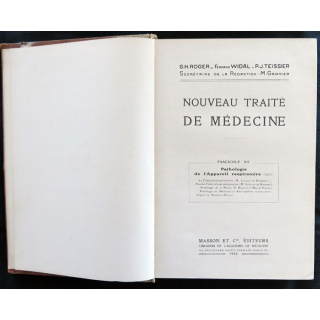 Nouveau traité de médecine Fascicule XII Pathologie de l'appareil respiratoire