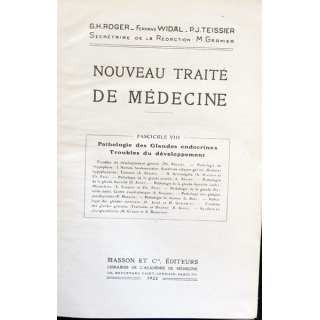Nouveau traité de médecine Fascicule VIII Pathologie des glandes endocrines