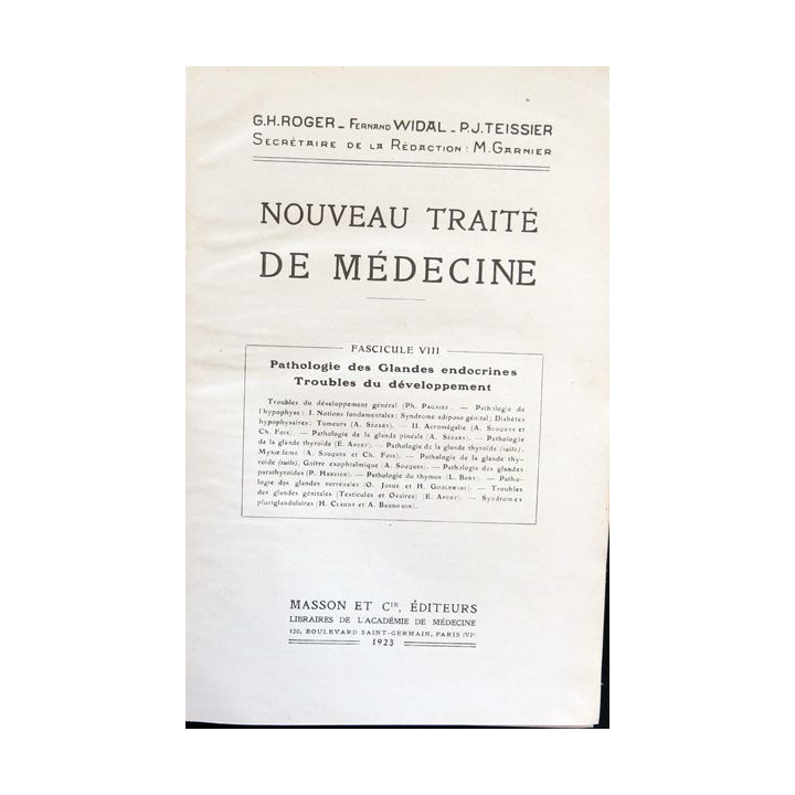 Nouveau traité de médecine Fascicule VIII Pathologie des glandes endocrines