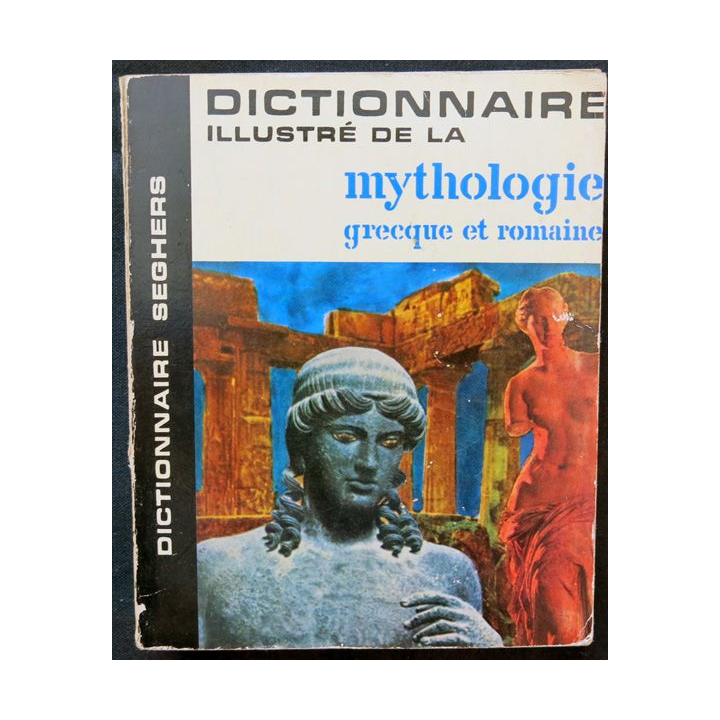 Dictionnaire illustré de la Mythologie grecque et romaine (1962)