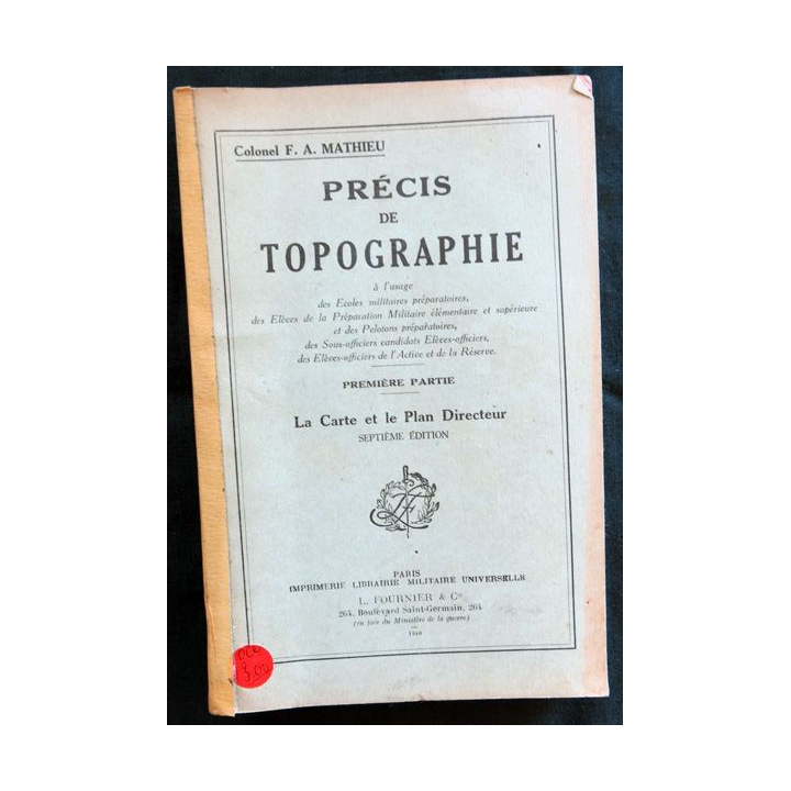 Précis de topographie, 1°,2°& 3° partie, relié, du Colonel F.A. Mathieu