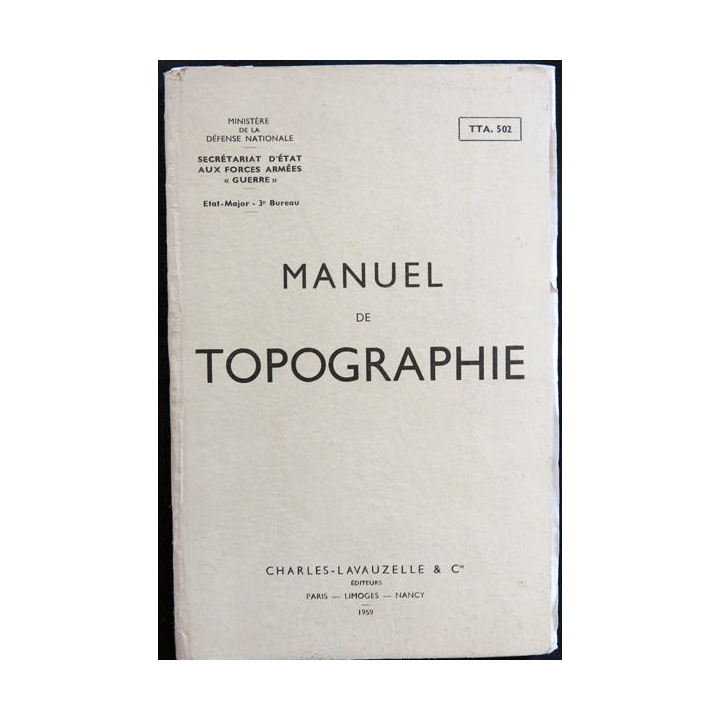 TTA 502 Manuel de Topographie 1959 Charles Lavauzelle & Cie