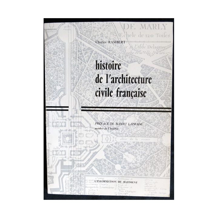 Histoire de l'architecture civile française de Charles Rambert