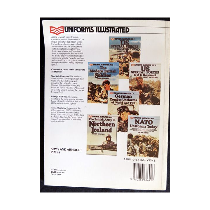 Uniforms Illustrated N° 10 : The Paras The british parachute régiment 1985