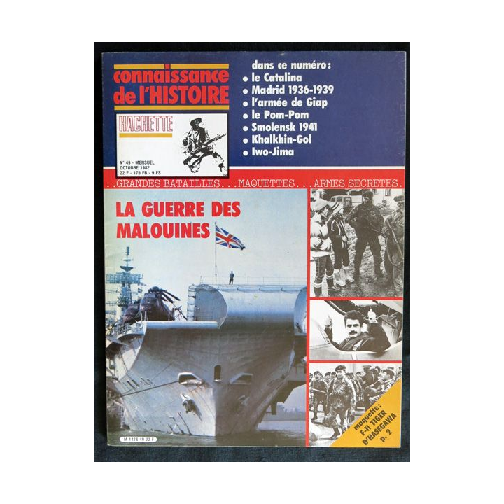 Connaissance de l'Histoire N° 49  Octobre 1982 : Malouines - Khalkhin-gol - Iwo-Jima- Smolensk