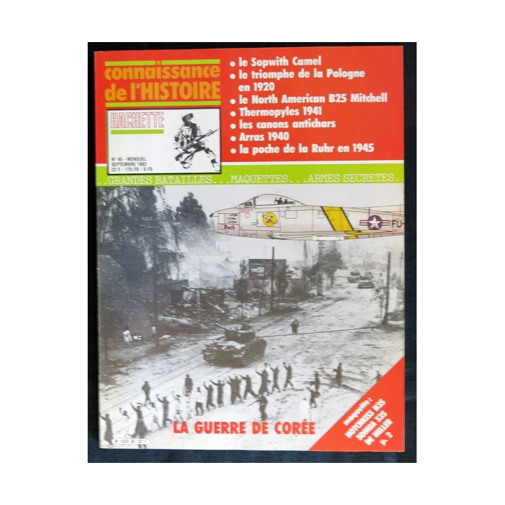 Connaissance de l'Histoire N° 48  Septembre 1982 : la Guerre de Corée,