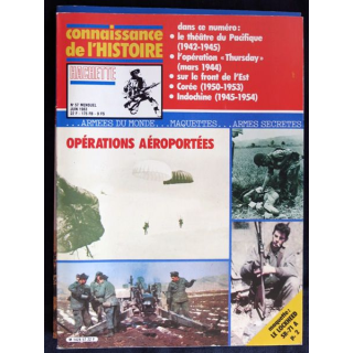 Connaissance de l'Histoire N° 57 Juin 1983 : Opérations aéroportées