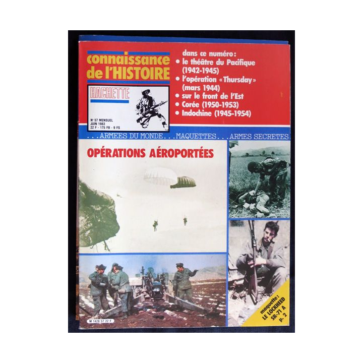 Connaissance de l'Histoire N° 57 Juin 1983 : Opérations aéroportées