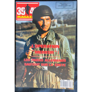 39-45 Magazine Hors série N° 3 Janvier-Février 1988 : Les Paras Allemands sautent sur la Crète
