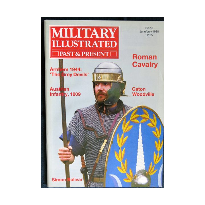 Military Illustrated Past & Present N° 13 Juin / Juillet 1988