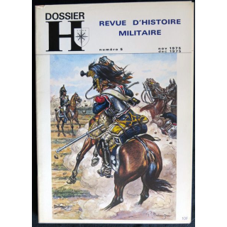 Dossier H Revue du militaria et des collections N° 5  Nov. Dec 1975