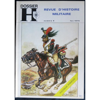 Dossier H Revue du militaria et des collections N° 8  Février  1976