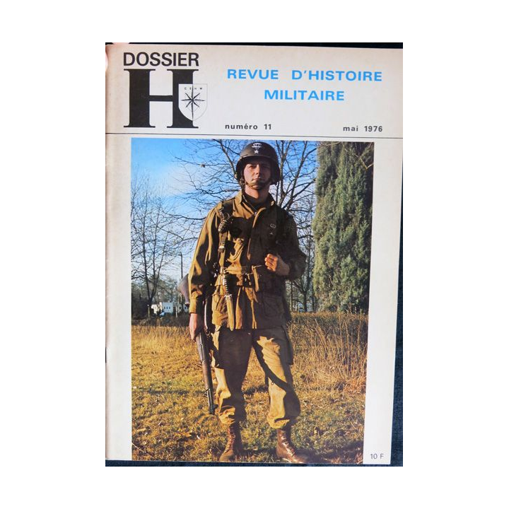 Dossier H Revue du militaria et des collections N° 11  Mai 1976