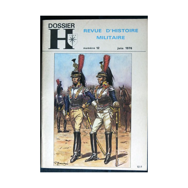 Dossier H Revue du militaria et des collections N° 12  Juin 1976