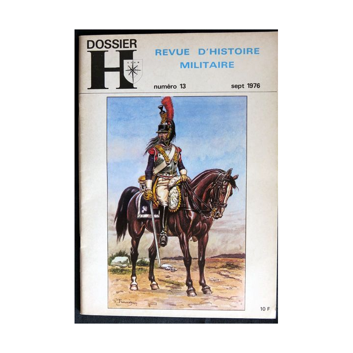 Dossier H Revue du militaria et des collections N° 13  Septembre 1976
