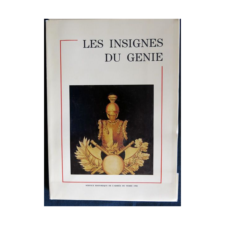 Les insignes du Génie Fascicules Texte et planches SHAT 1986