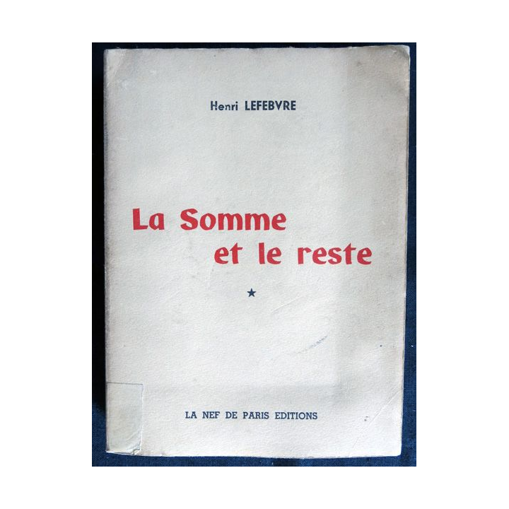 La somme et le reste de Henri Lefebvre aux Editions La Nef de Paris Editions