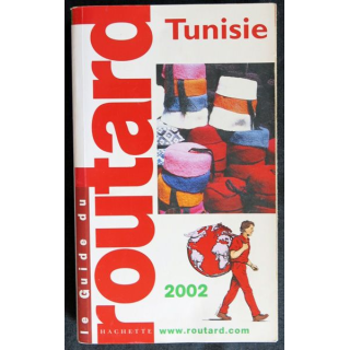 Le guide du Routard Tunisie année 2002 aux Editions Hachette