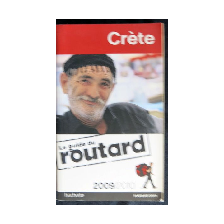 Le guide du Routard Crète 2009 / 2010 aux Editions Hachette