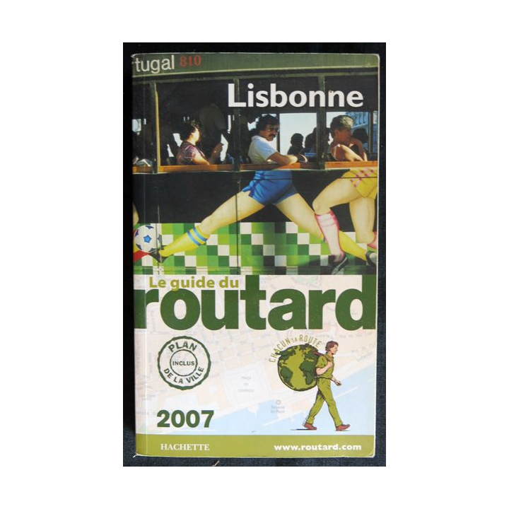 Le guide du Routard Lisbonne 2007 aux Editions Hachette