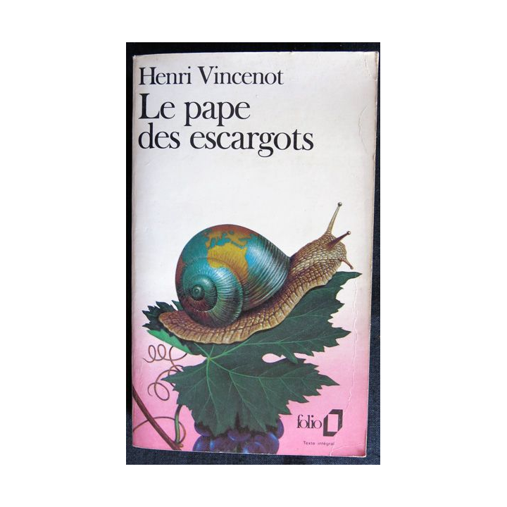 Le pape des escargots de Henri Vincenot aux Editions Folio