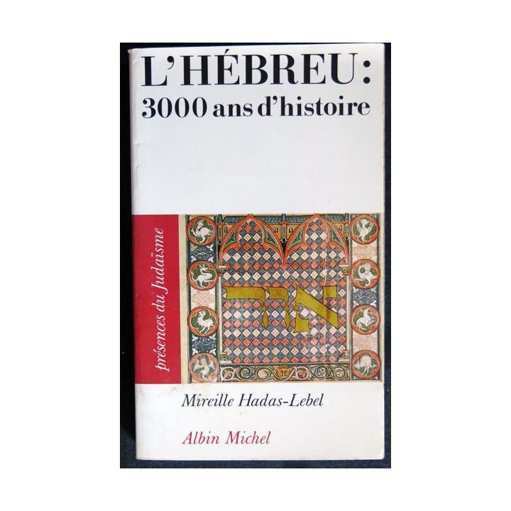 L'Hebreu 3000 ans d'histoire de Mireille Hadas-Lebel aux Editions Albin Michel