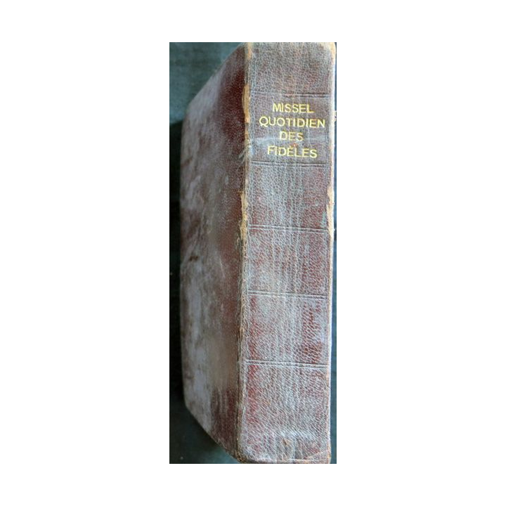 Missel quotidien des fidèles édité par Maison Mame Tours année 1958