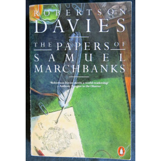 The Papers of Samuel Marchbanks de Robertson Davies aux Editions Penguin Books