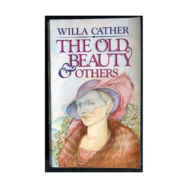 The Old Beauty and Other de Willa Cather aux Editions Vintage Books
