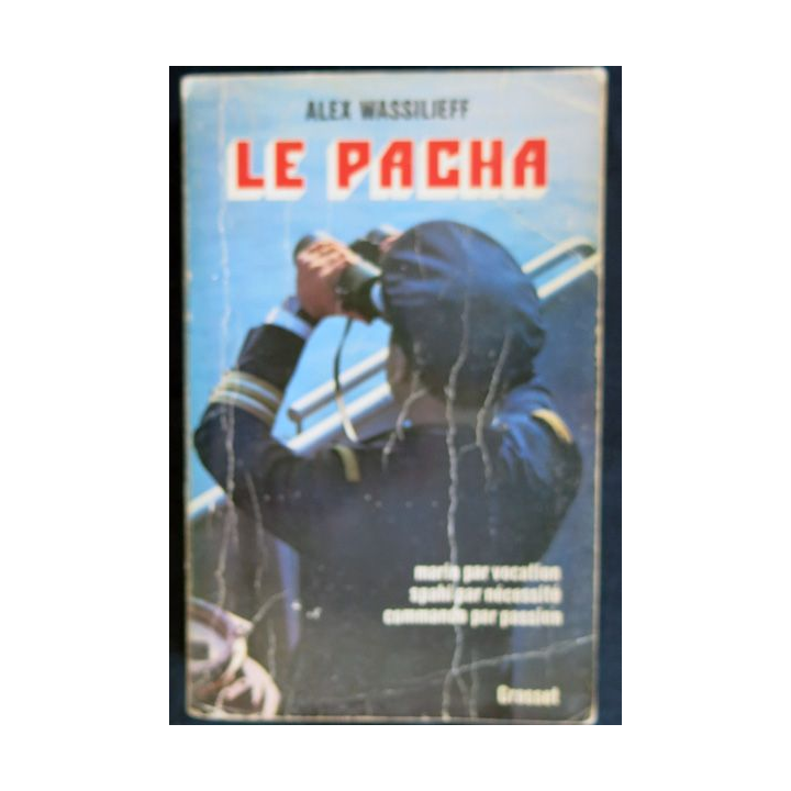 Le Pacha de Alex Wassilief aux Editions Gasset