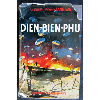 Dien Bien Phu de Colonel Pierre Langlais aux Editions France-Empire