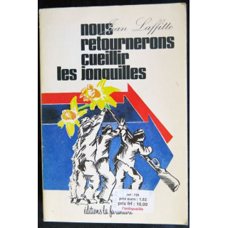 Nous retournerons cueillir les jonquilles de Jean Lafitte aux Editions  La Farandole