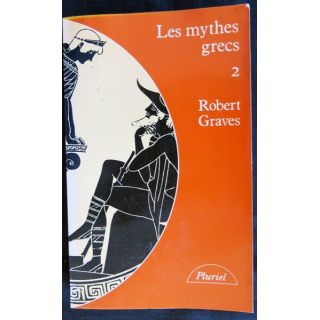Les mythes grecs tome 2 de Robert Graves aux Editions Fayard